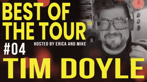 “Best of the Tour” Tim Doyle interview!